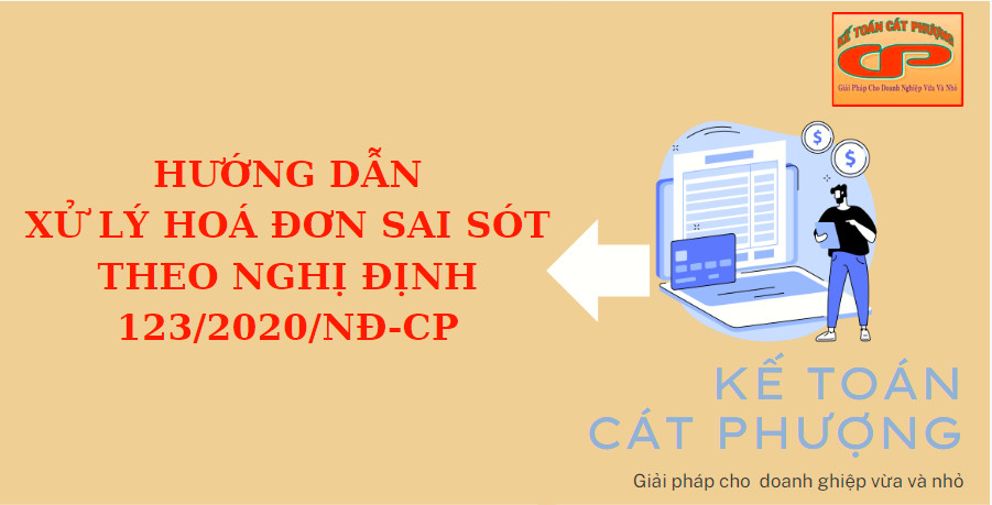 Hướng dẫn xử lý hoá đơn điện tử sai sót theo nghị định 123/2020/NĐ-CP